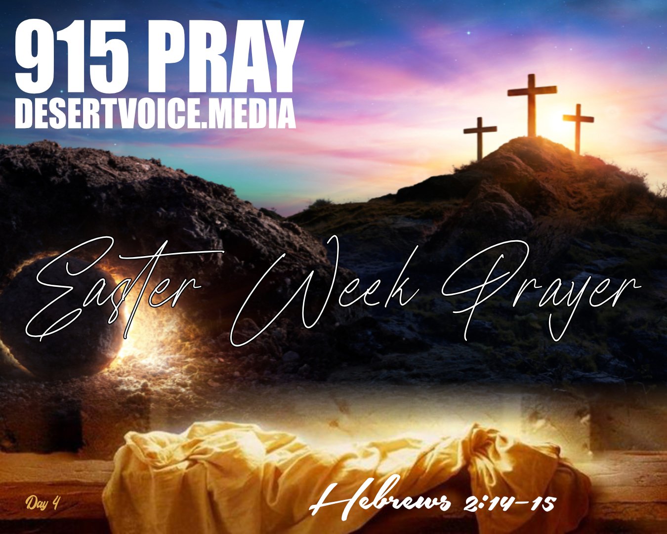 EASTER WEEK PRAYER (Day 4)