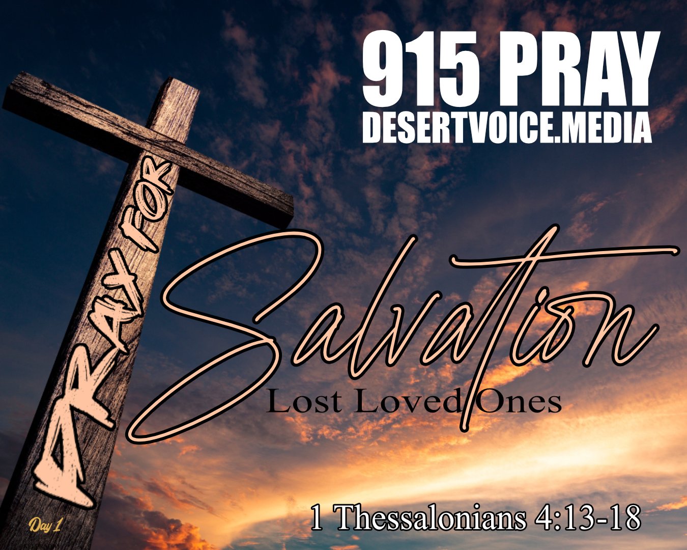 PRAY FOR SALVATION (LOST LOVED ONES) DAY 1