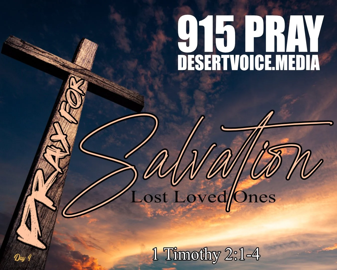PRAY FOR SALVATION (LOST LOVED ONES) DAY 4