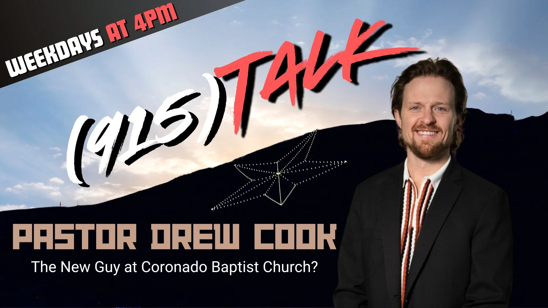 The New Guy at Coronado Baptist Church? Pastor Drew Cook