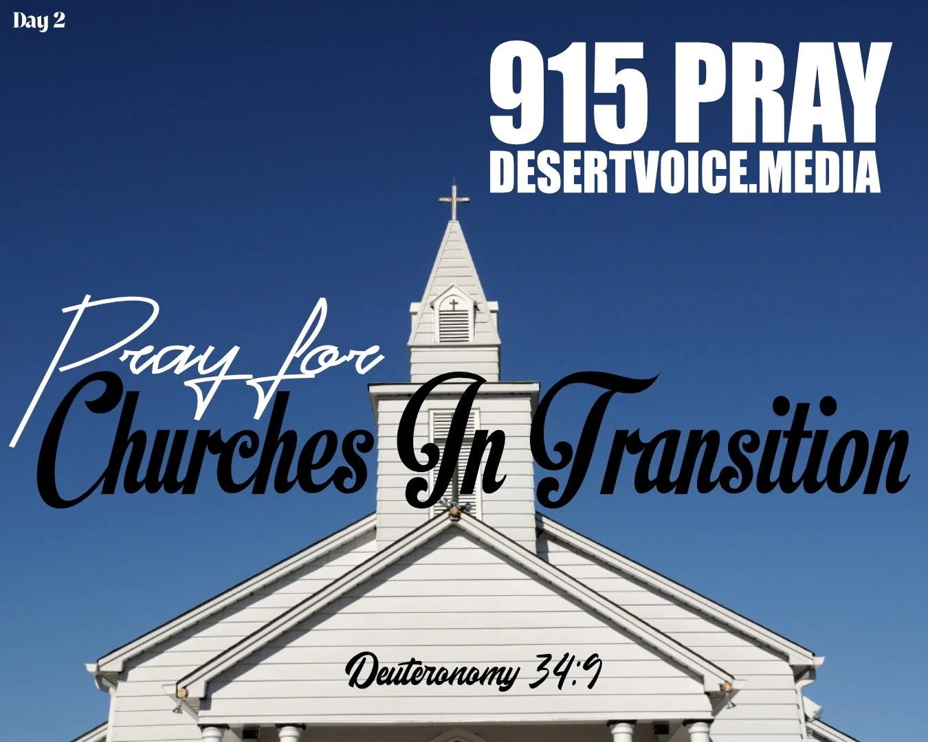 PRAY FOR CHURCHES IN TRANSITION (Day 2)