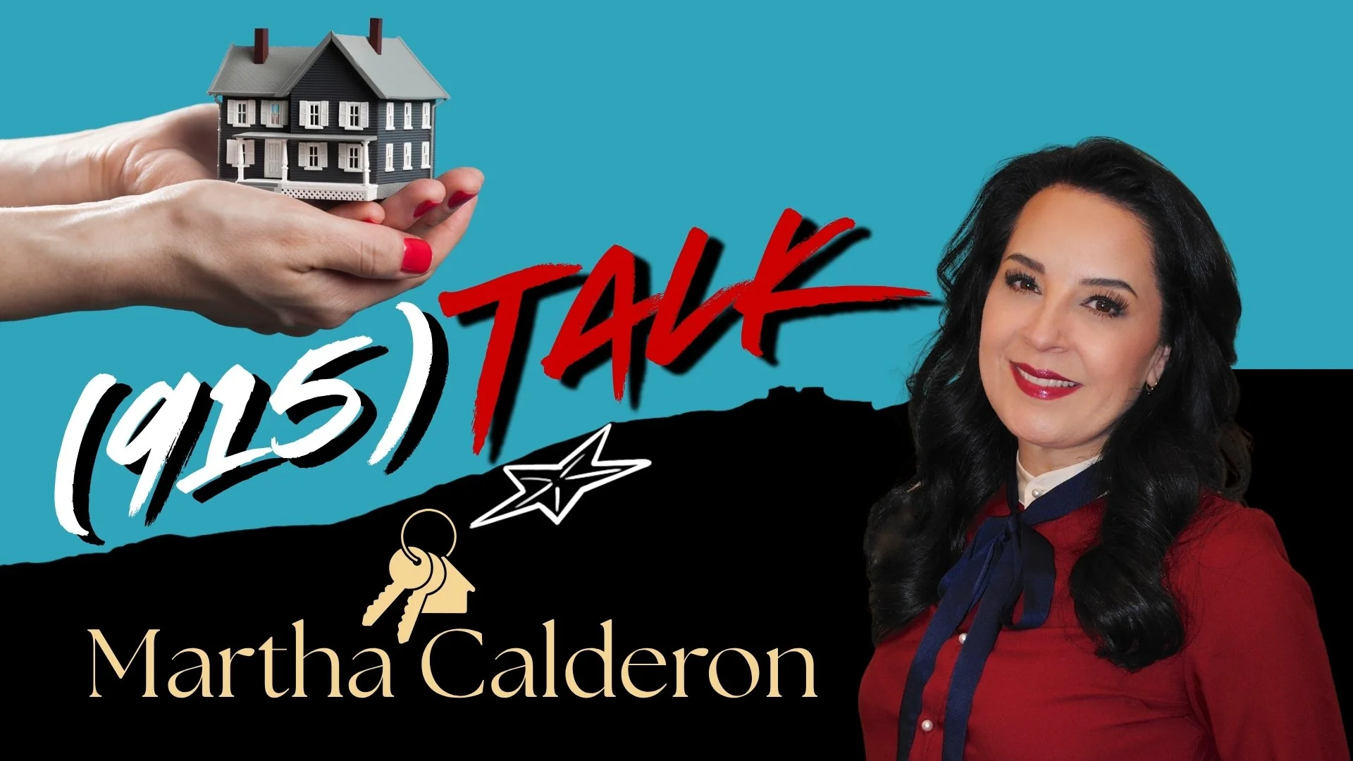 How to Buy a House In El Paso: Martha Calderon