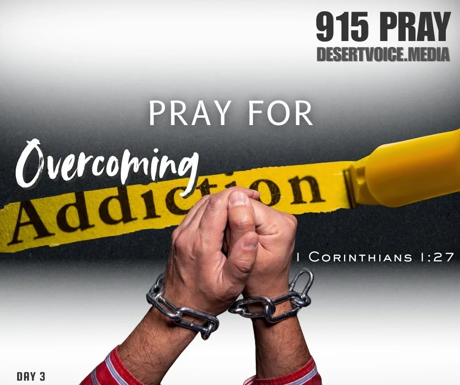 PRAY FOR OVERCOMING ADDICTION (DAY3)