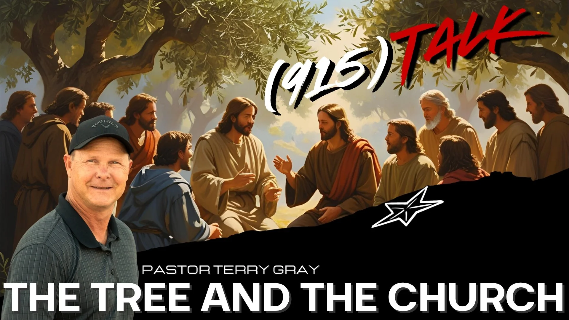 The Tree &amp; The Church: Pastor Terry Gray