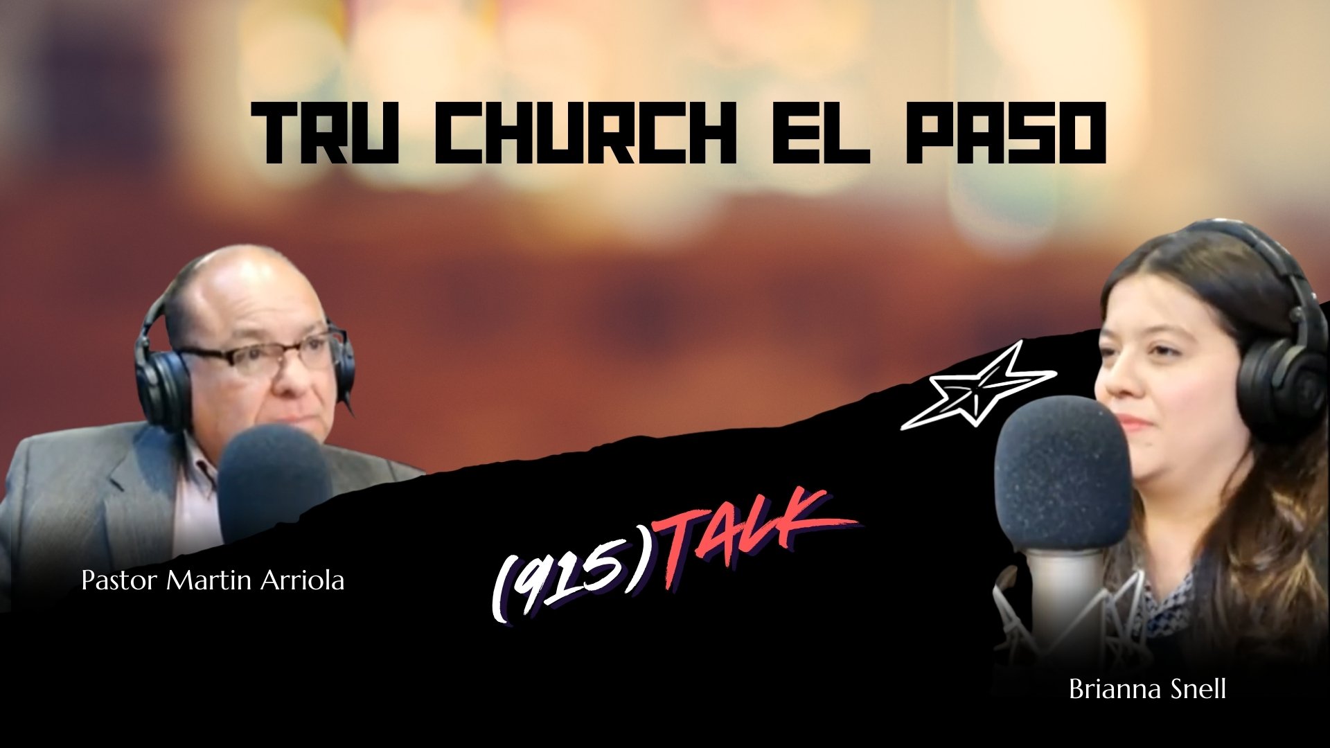Tru Church El Paso: Pastor Martin Arriola and Brianna Snell