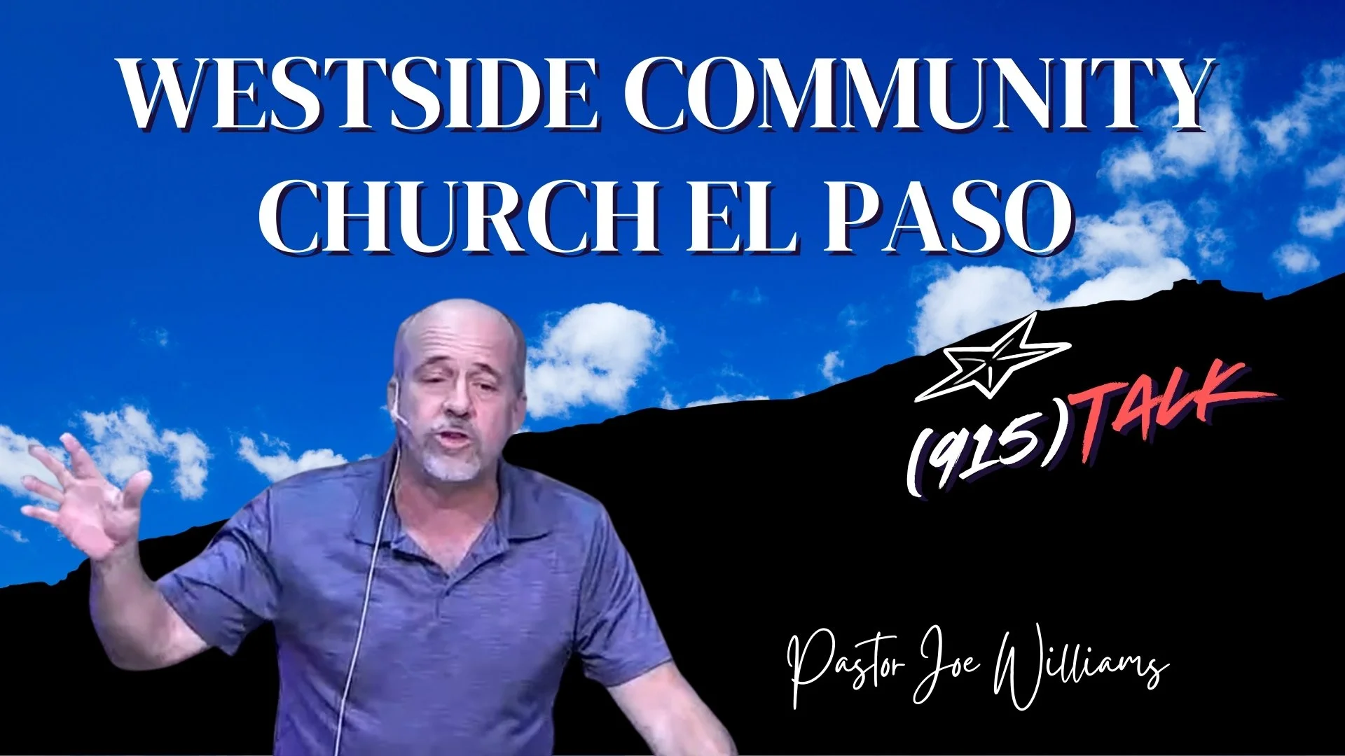 Westside Community Church El Paso: Pastor Joe Williams