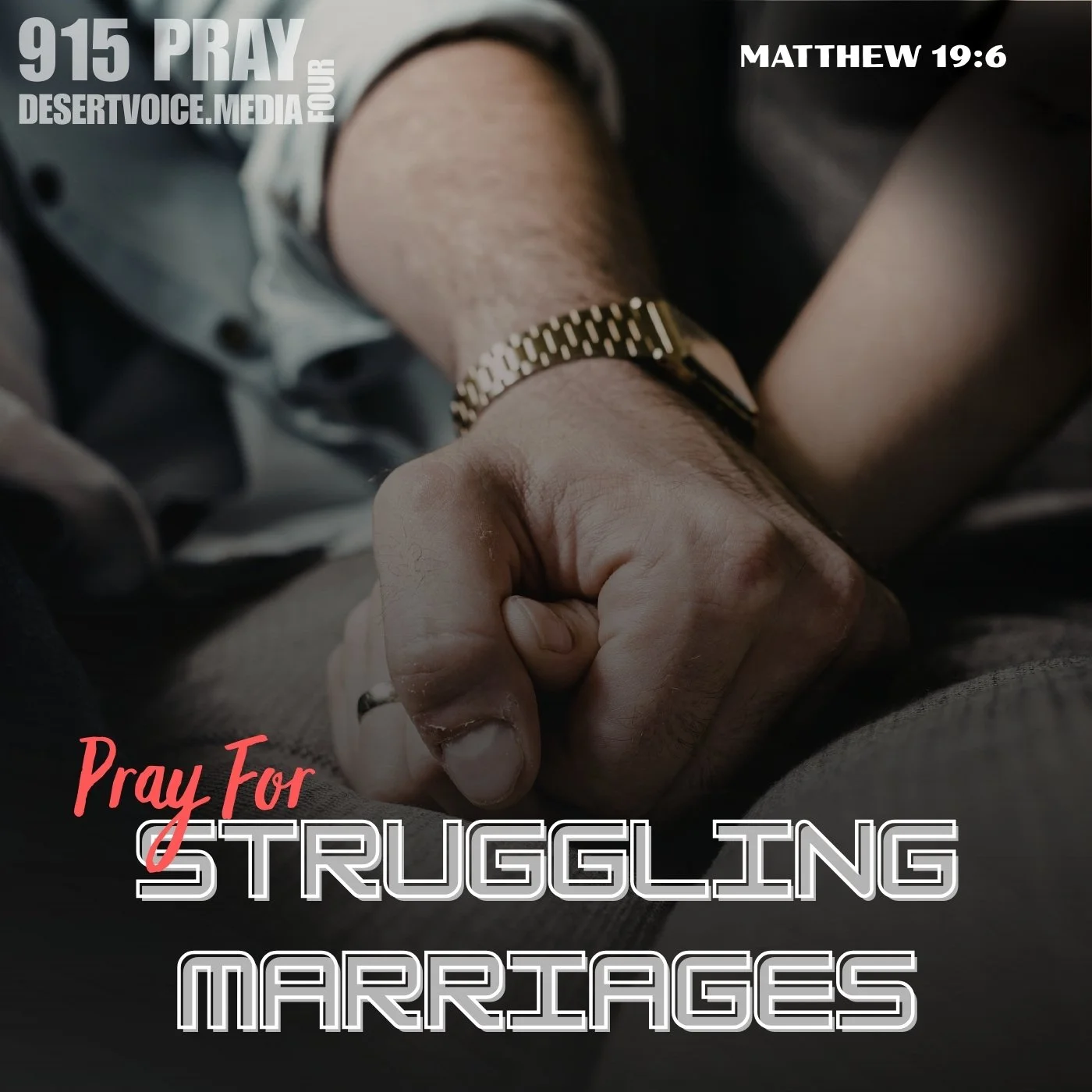 PRAY FOR STRUGGLING MARRIAGES (DAY4)
