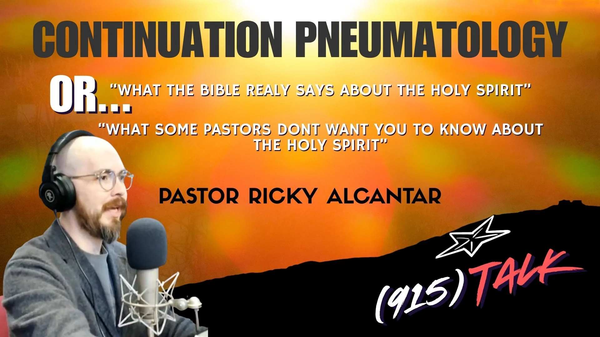 Continuationist Pneumatology: Ricky Alcantar