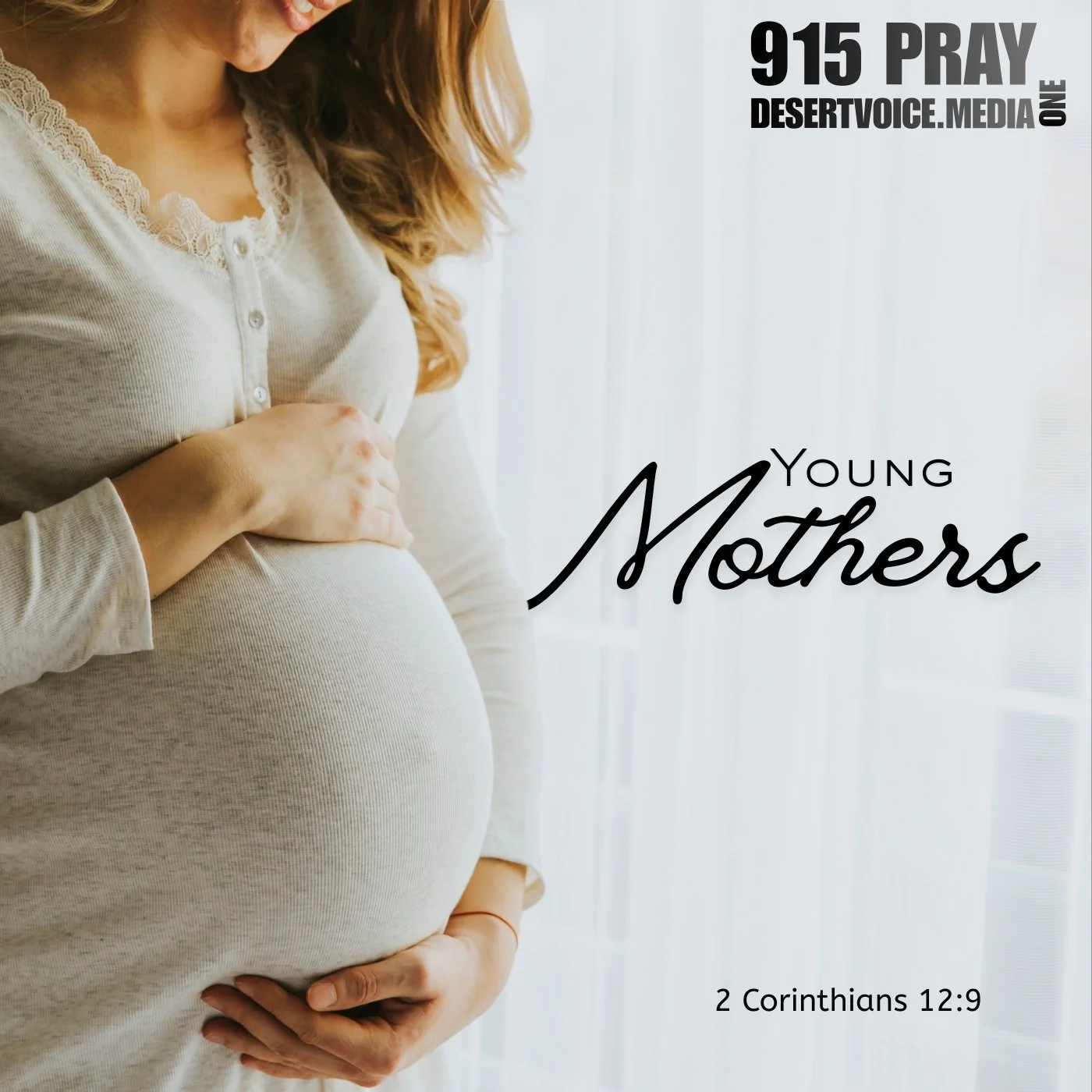 PRAY FOR YOUNG MOTHERS