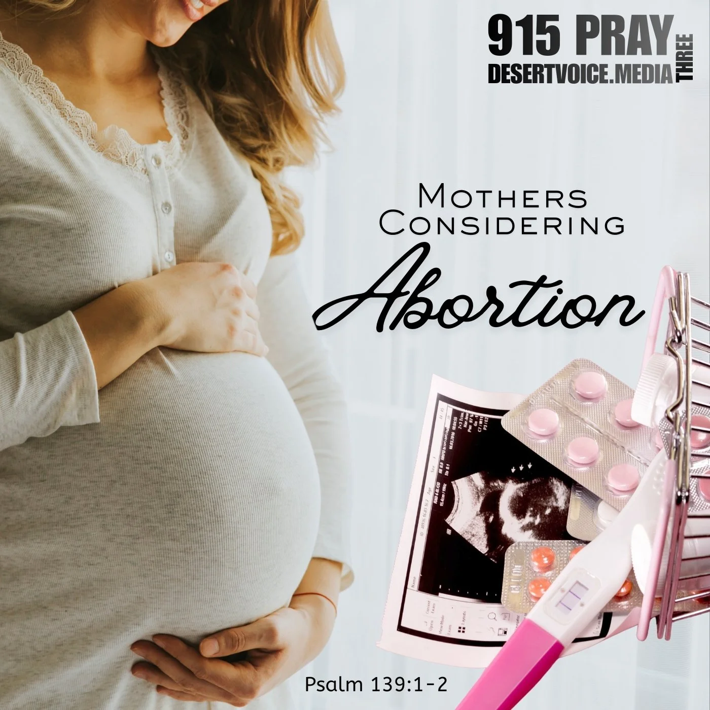 PRAY FOR MOTHERS CONSIDERING ABORTION (DAY3)