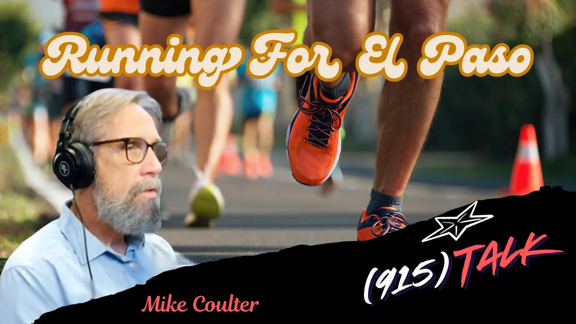 Mike Coulter: Running For El Paso