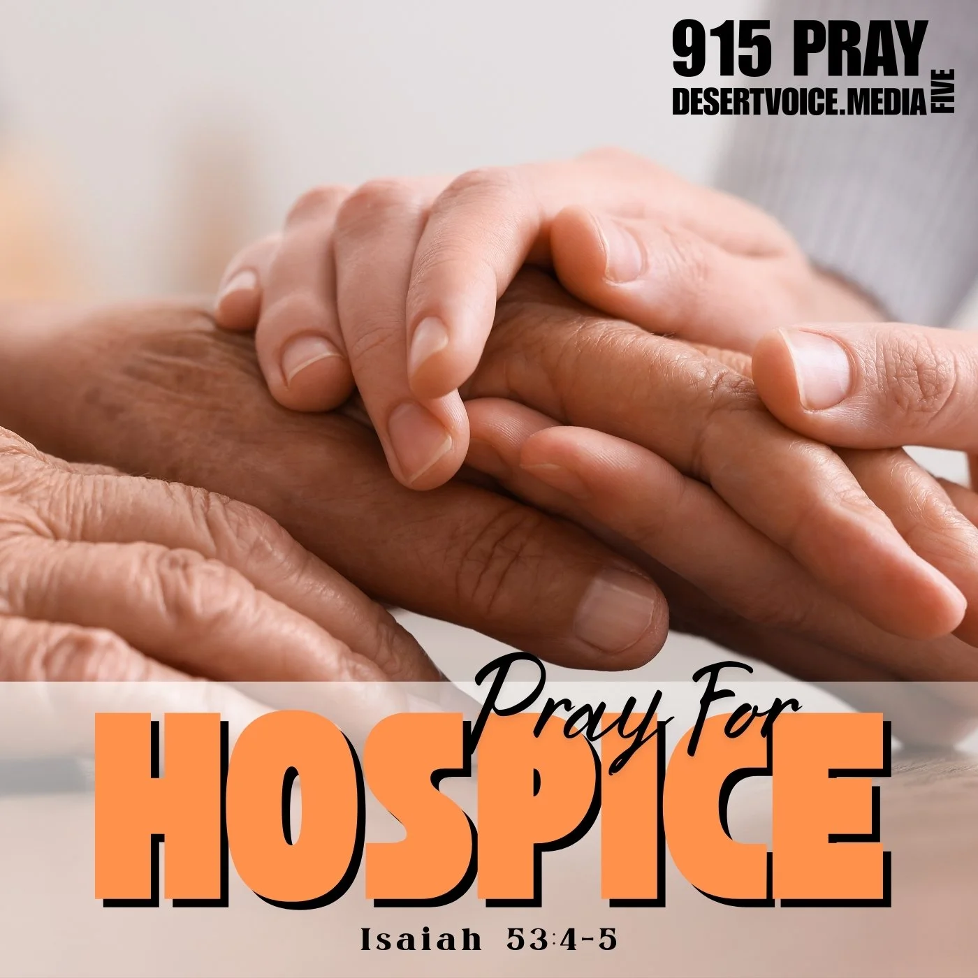PRAY FOR LOVED ONES IN HOSPICE (DAY5)