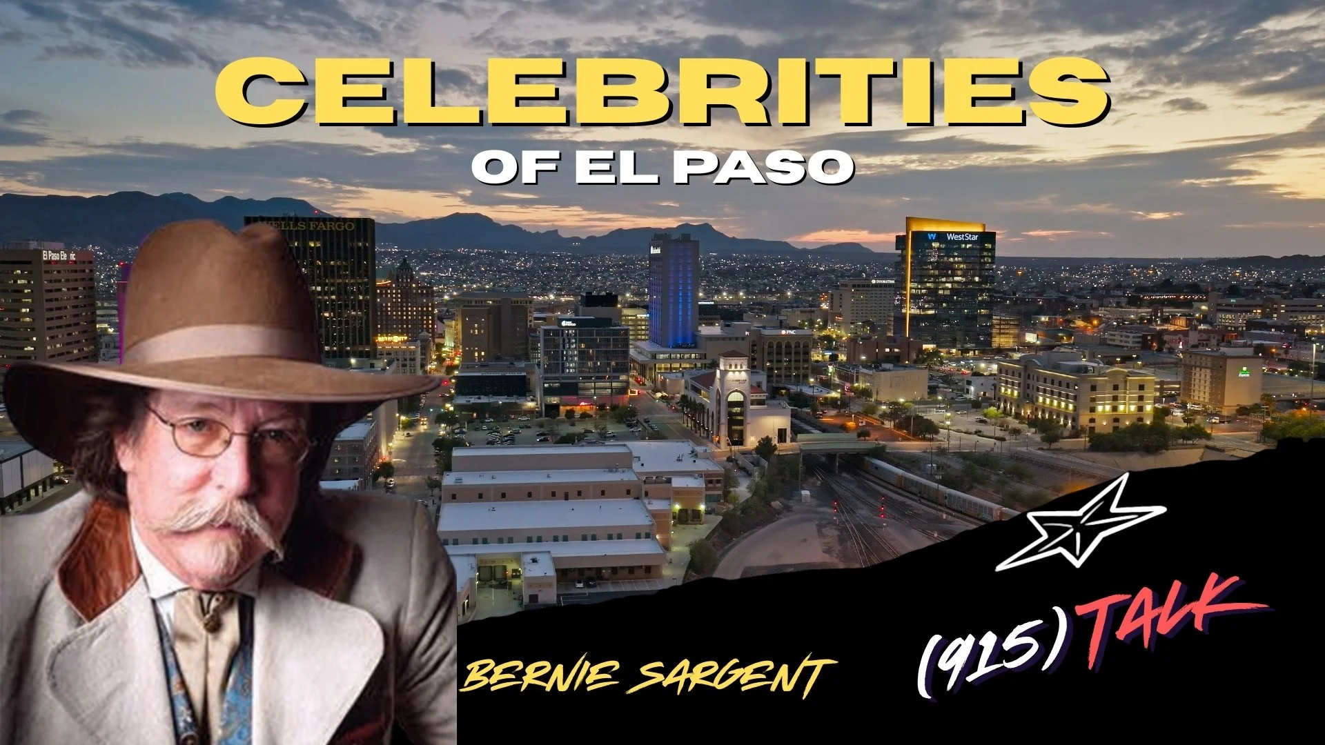 Celebrities Of El Paso: Bernie Sargent