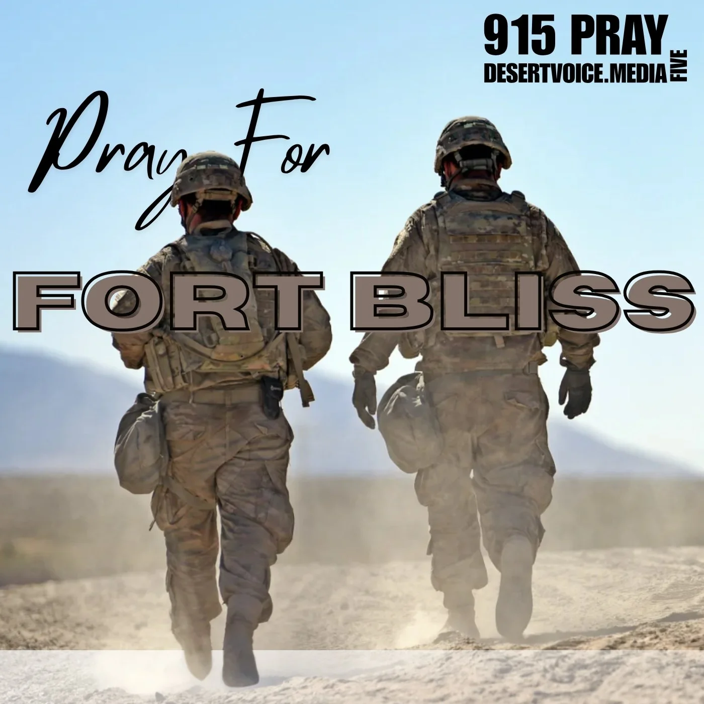 PRAY FOR FORT BLISS (DAY4)