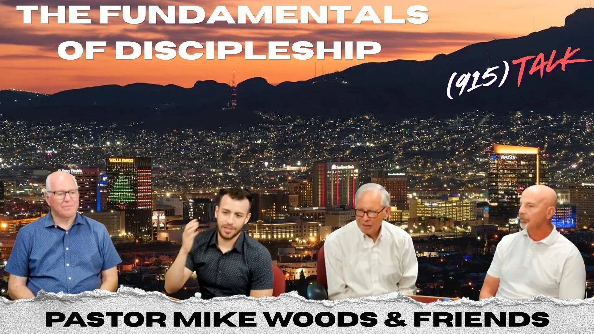 The Fundamentals of Discipleship: Pastor Mike Woods &amp; Friends