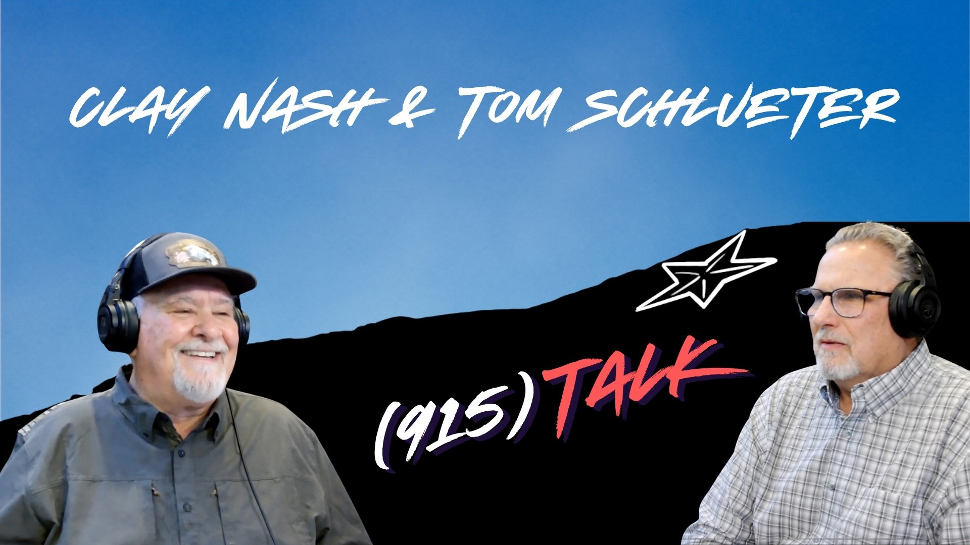 (915) TALK: Clay Nash &amp; Tom Schlueter