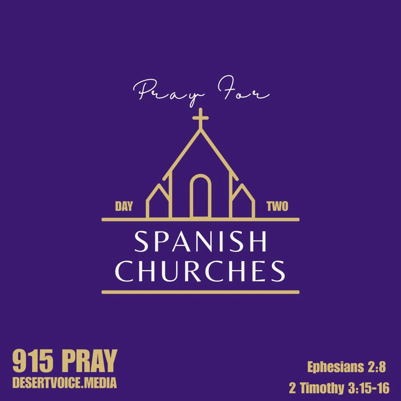 PRAY FOR THE SPANISH SPEAKING CHURCHES (DAY2)