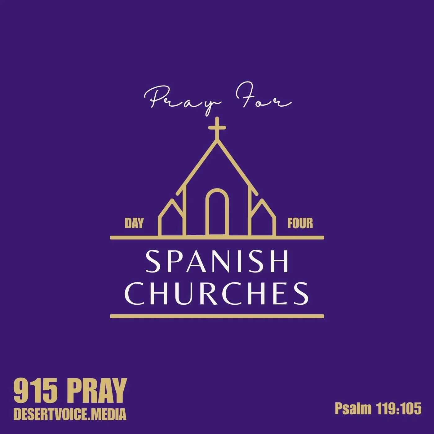 PRAY FOR THE SPANISH SPEAKING CHURCHES (DAY4)