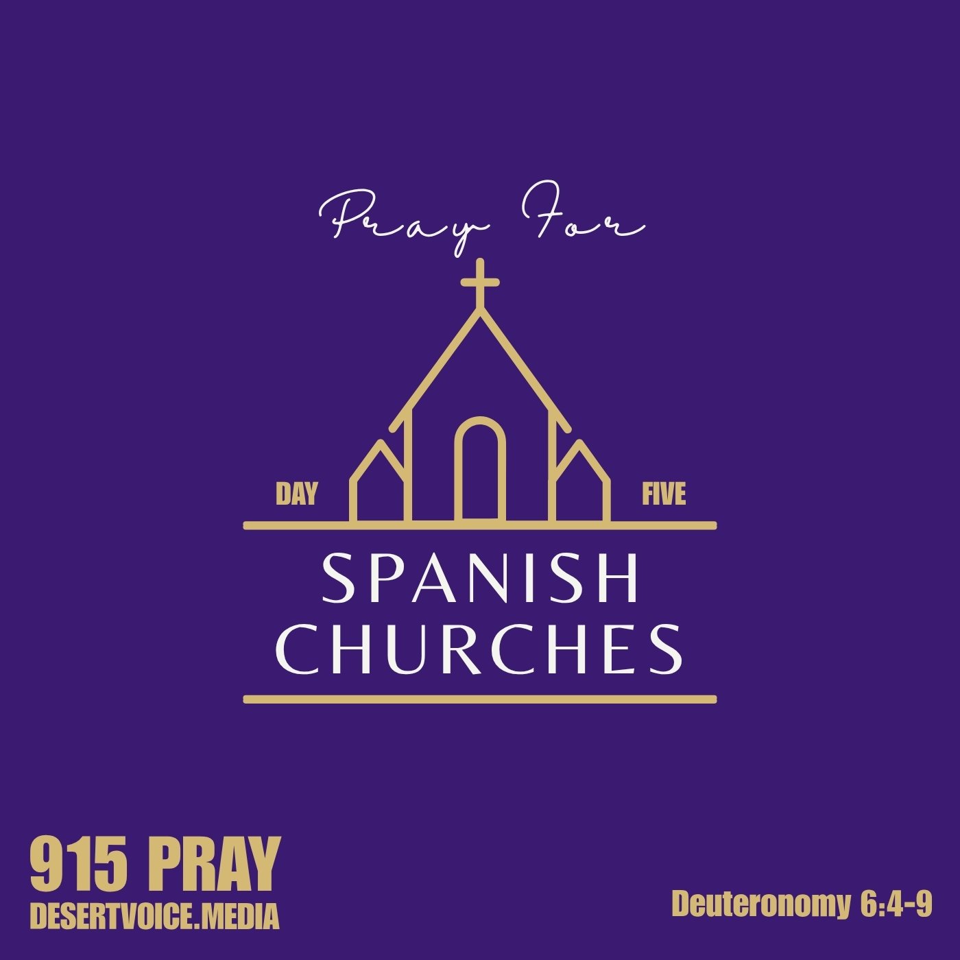 PRAY FOR THE SPANISH SPEAKING CHURCHES (DAY5)