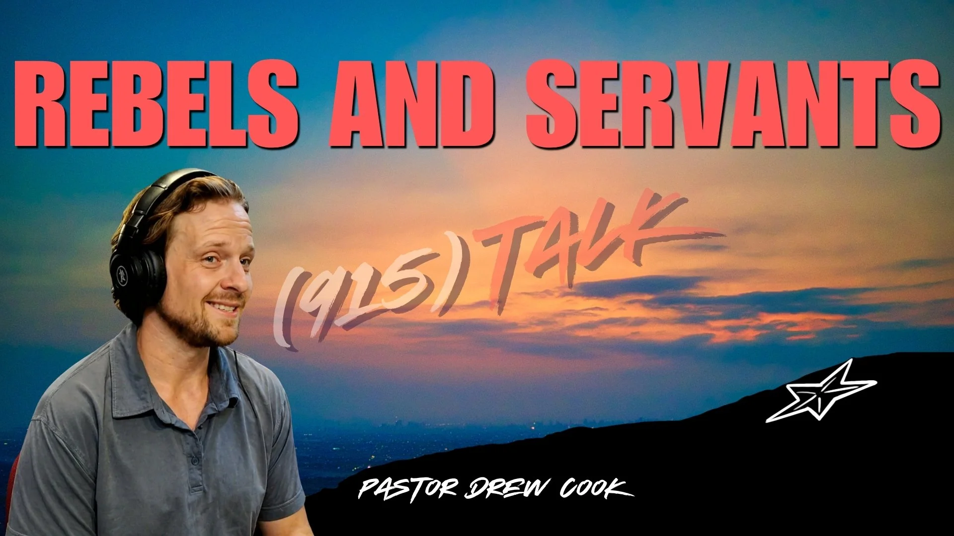 Rebels And Servants: Pastor Drew Cook