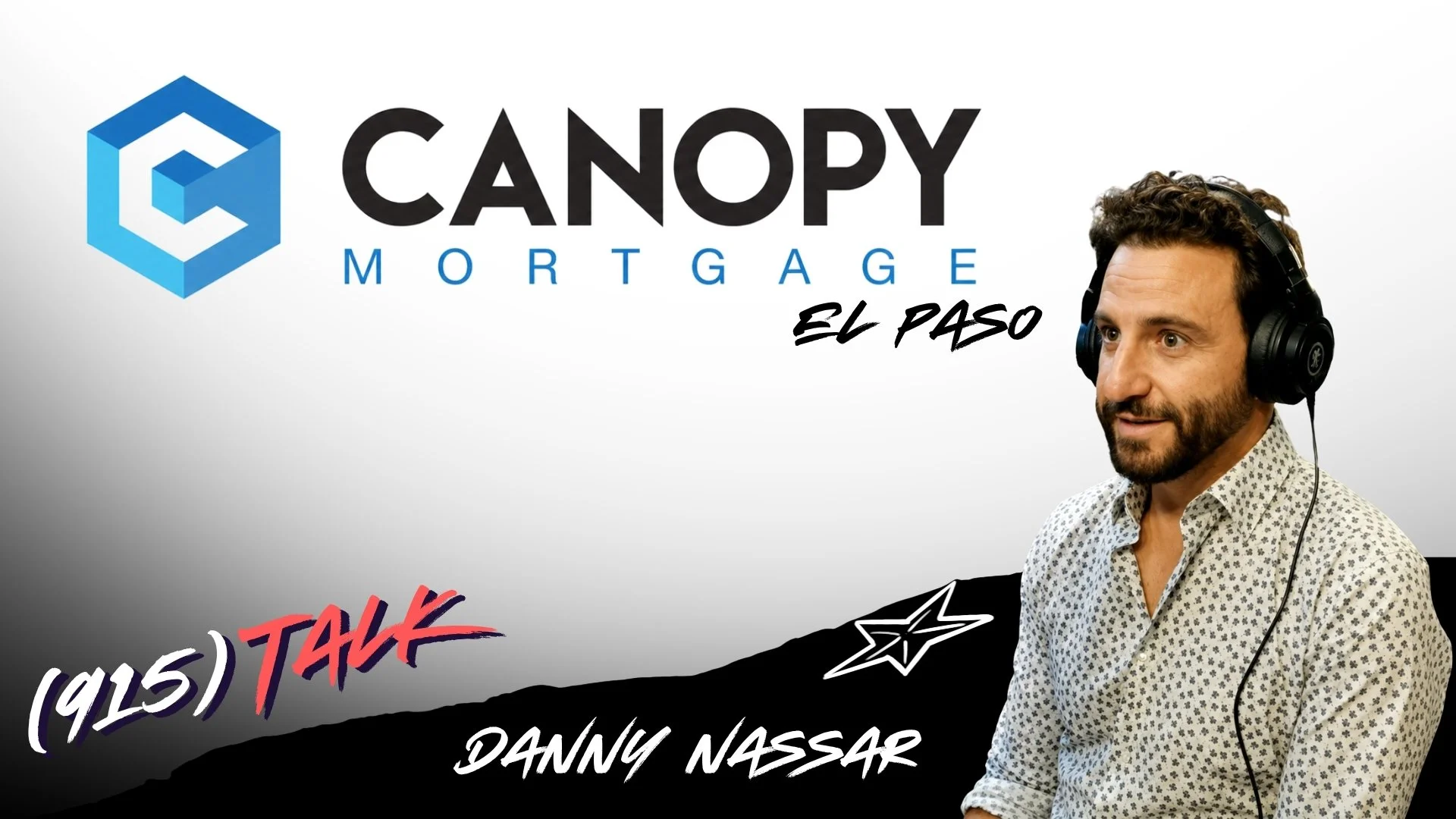 Canopy Mortgage El Paso: Danny Nassar