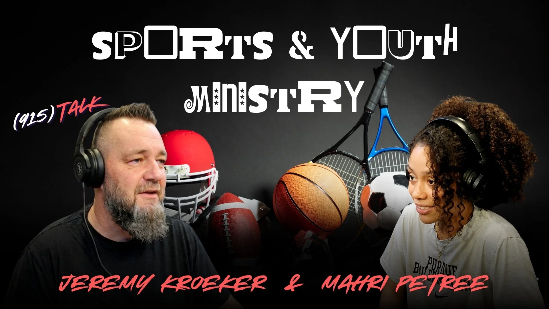 Sports &amp; Youth Ministry: Jeremy Kroeker &amp; Mahri Petree