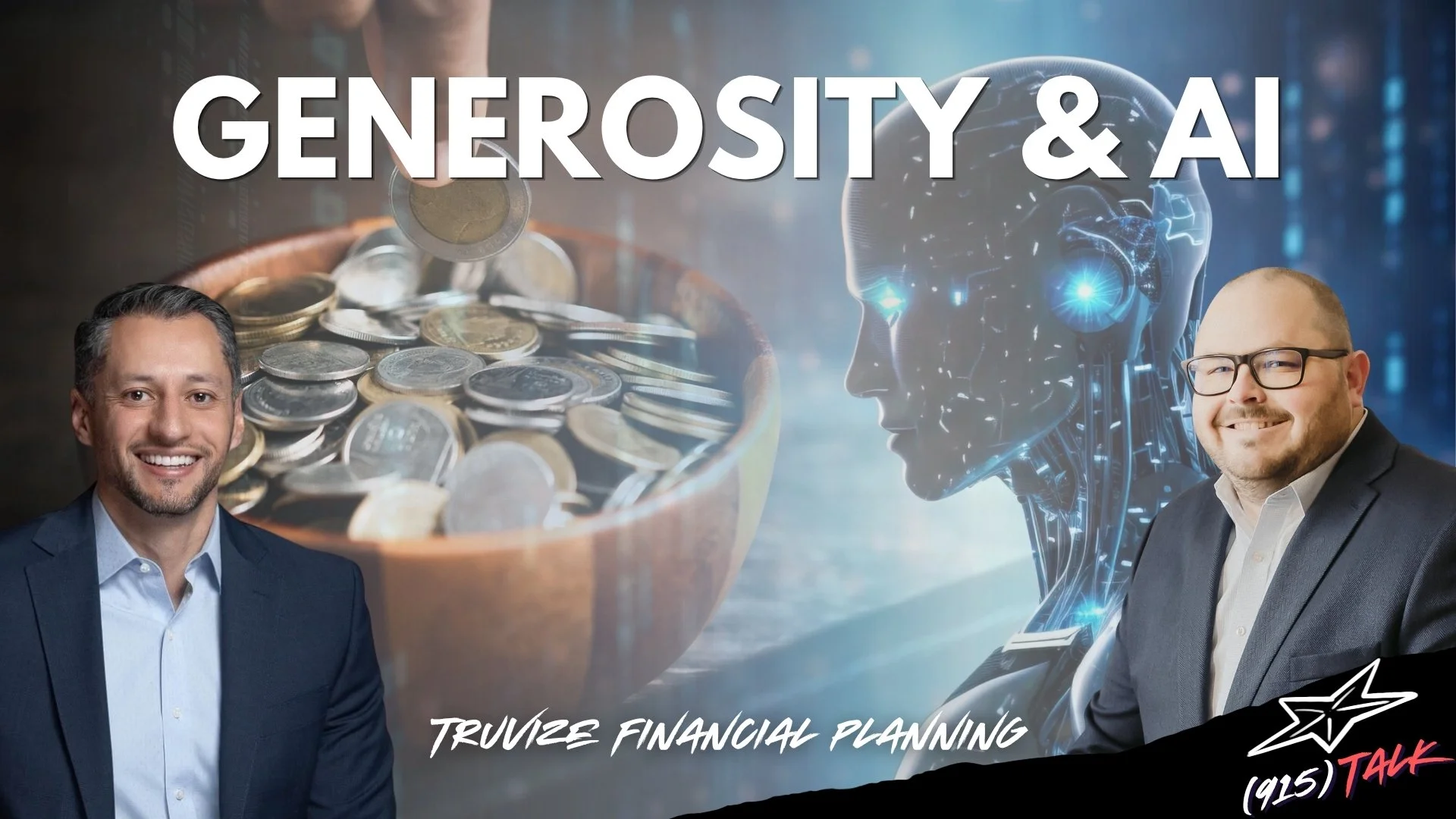 (915) TALK | Generosity and AI: Truvize Financial Planning