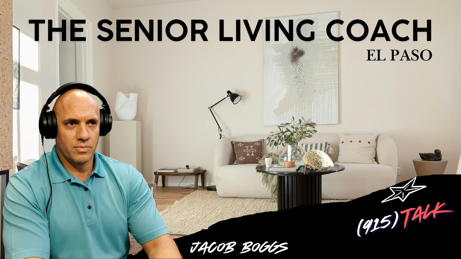 The Senior Living Coach El Paso: Jacob Boggs