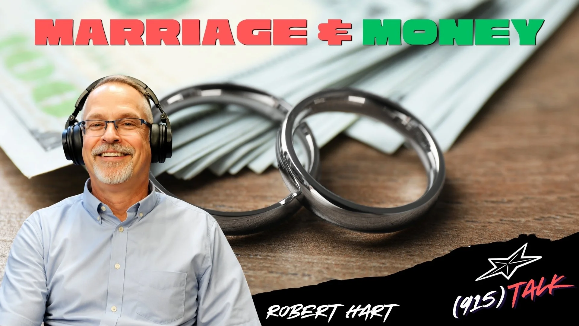 Marriage &amp; Money: Robert Hart