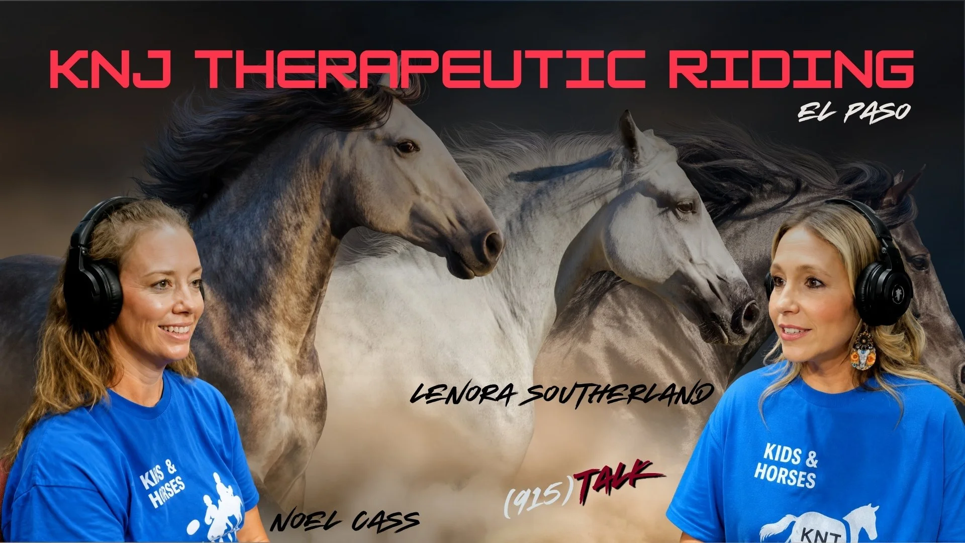KNJ Therapeutic Riding El Paso: Lenora Southerland &amp; Noel Cass