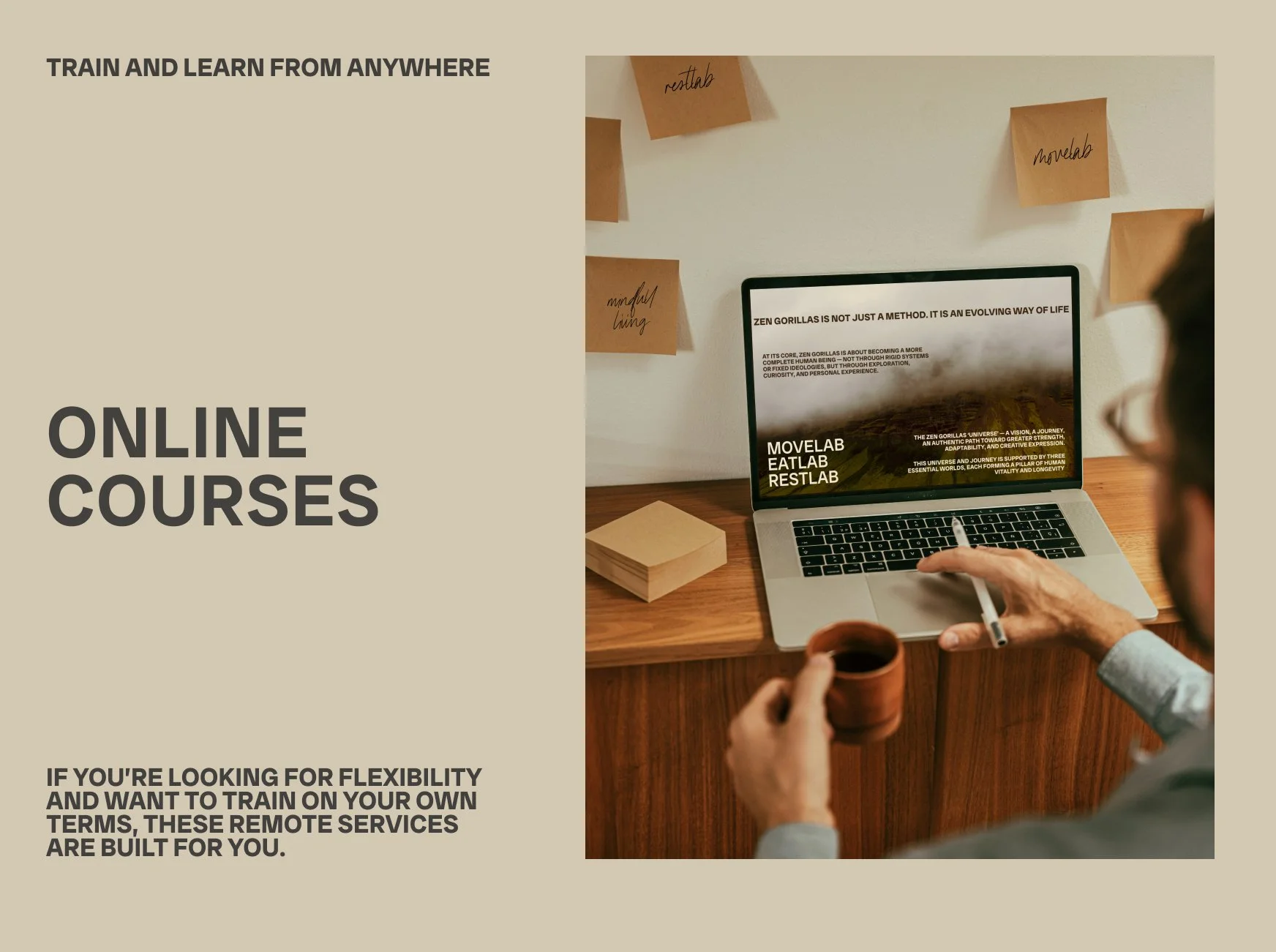 A man with glasses is sitting at a wooden desk holding a coffee mug in his left hand and using a stylus with his right hand on a silver laptop. The laptop screen displays text about Zen Gorilla's online courses, including MOVElab, EATlab, and RESTlab. The desk has a small stack of books, and there are sticky notes on the wall behind him with words like "mindful living," "novelab," and "rentab." The left side of the image has large bold text that reads 'Online Courses,' and smaller text below it says, 'If you're looking for flexibility and want to train on your own terms, these remote services are built for you.'