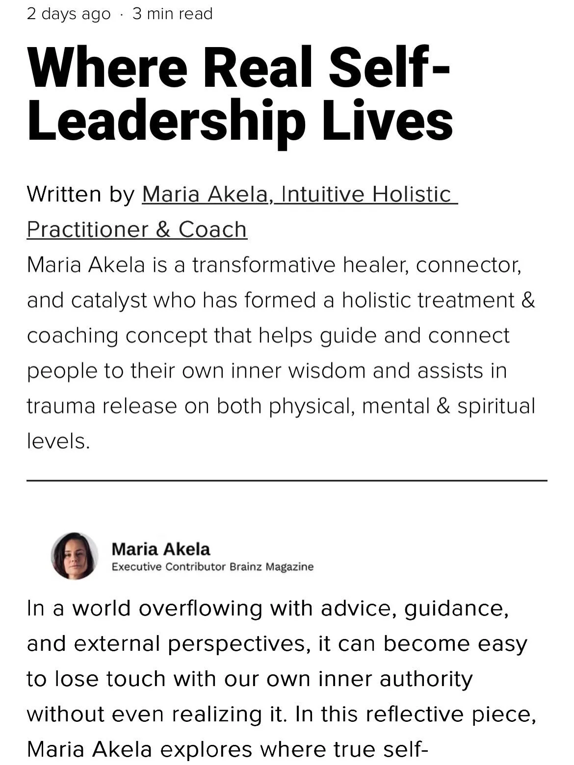 !! A  N E W  A R T I C L E  is out !!

I'm proud to share my next piece on Self - leadership and how to stay connected to you own inner authorship. 

"In a world overflowing with advice, guidance, and external perspectives, it can become easy to