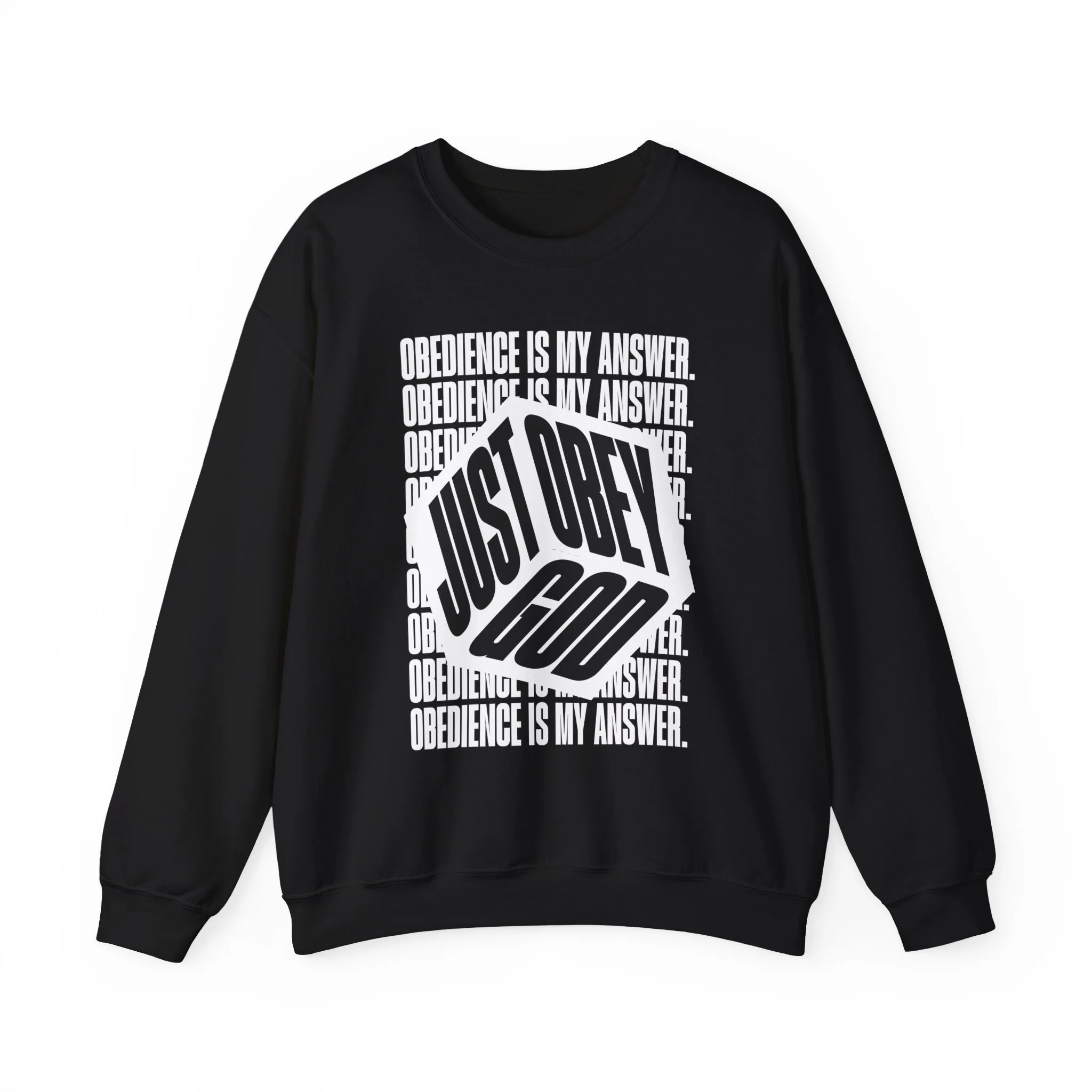 Just Obey God™ Sweatshirt – “Obedience Is My Answer” Edition