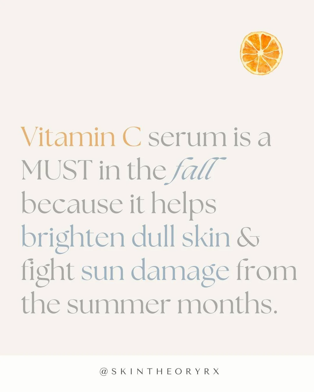 Vitamin C isn&rsquo;t just for summer! It combats environmental stress, reduces the appearance of dark spots, and supports collagen &mdash; keeping your skin resilient and glowing as the seasons change. 🍊