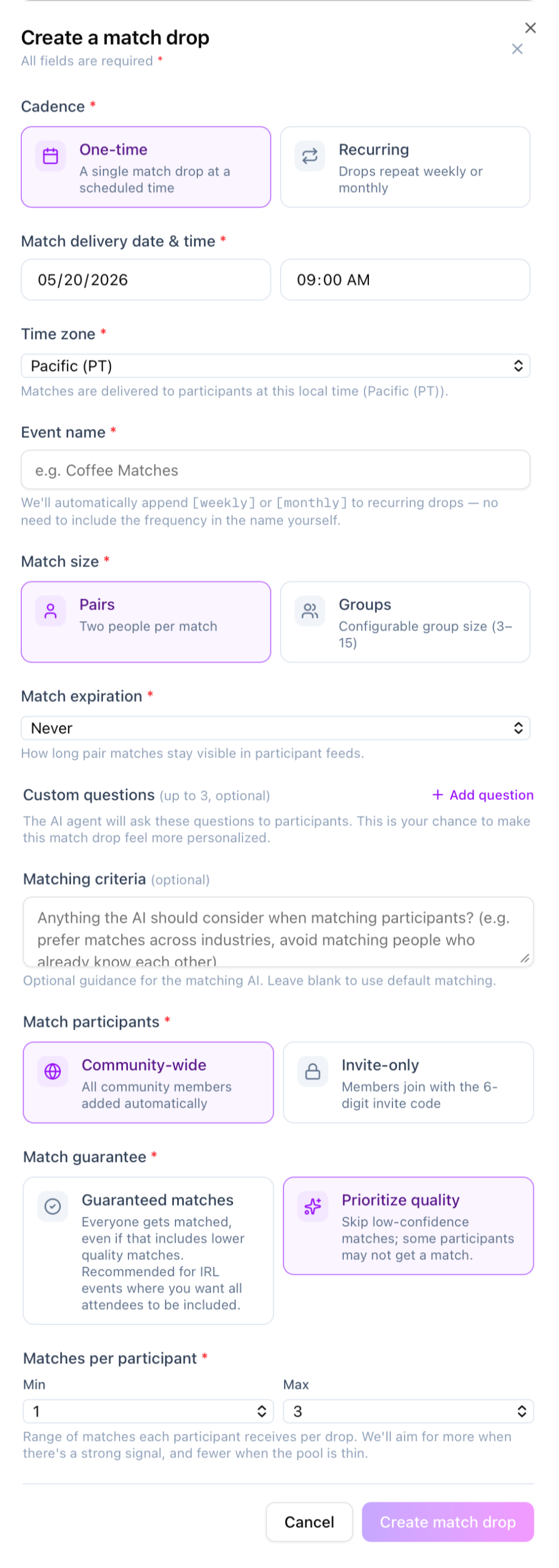 Screenshot of an online form for creating a match drop, including options for one-time or recurring matches, setting date and time, time zone, event name, match size, expiration, custom questions, matching criteria, participants, guarantee options, and number of matches per participant, with buttons to cancel or create the match drop.