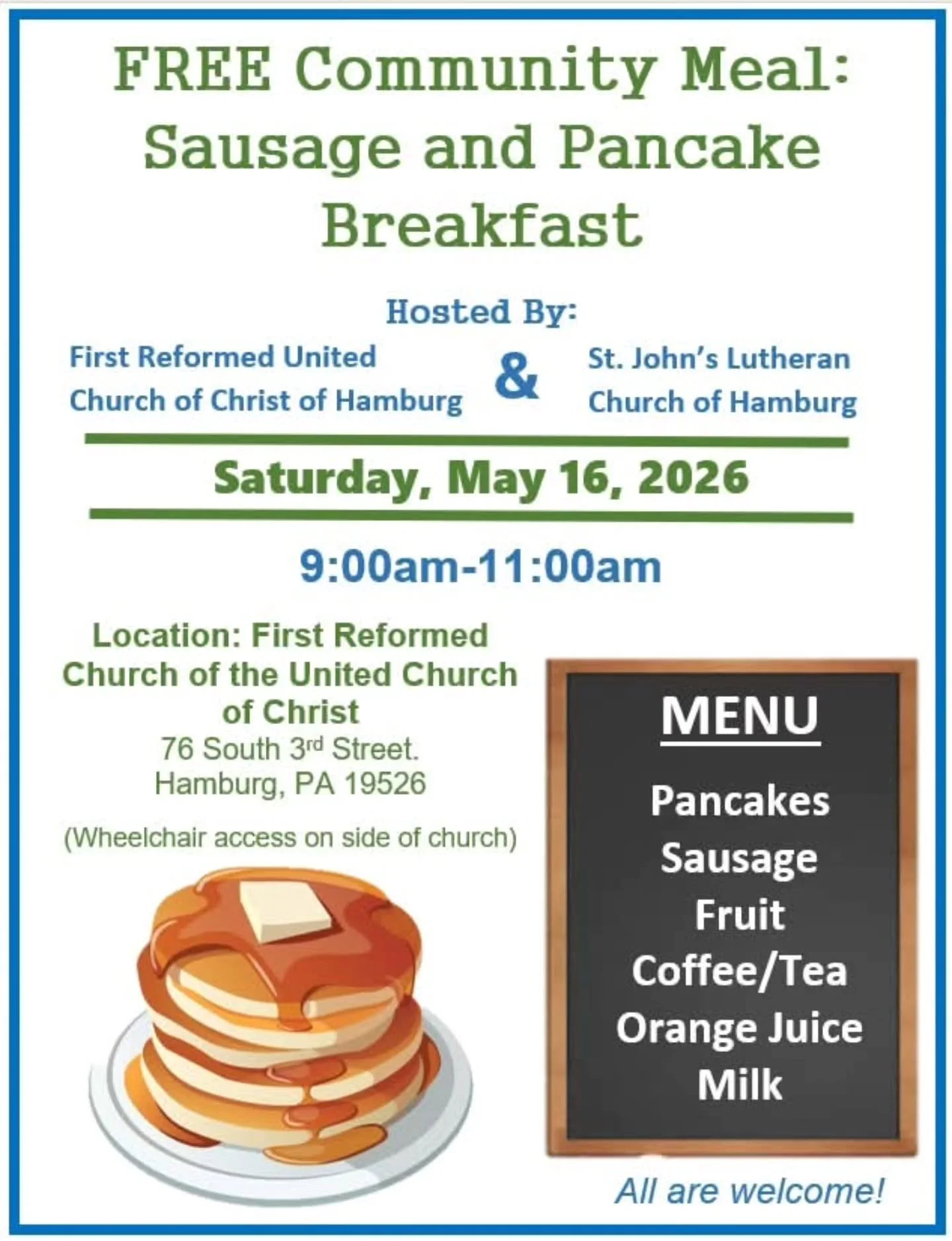 Coming soon! First UCC and St. John's Lutheran Church of Hamburg are teaming up to provide a free sausage and pancake breakfast! Come and enjoy some great homemade pancakes, some sizzling sausage, and delicious baked goods. This event is open to ever