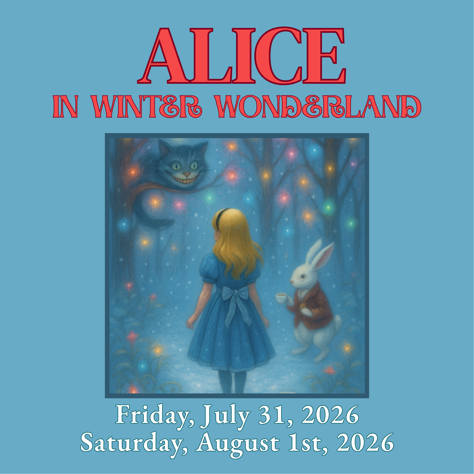 Alice in Winter Wonderland: An Original Musical
