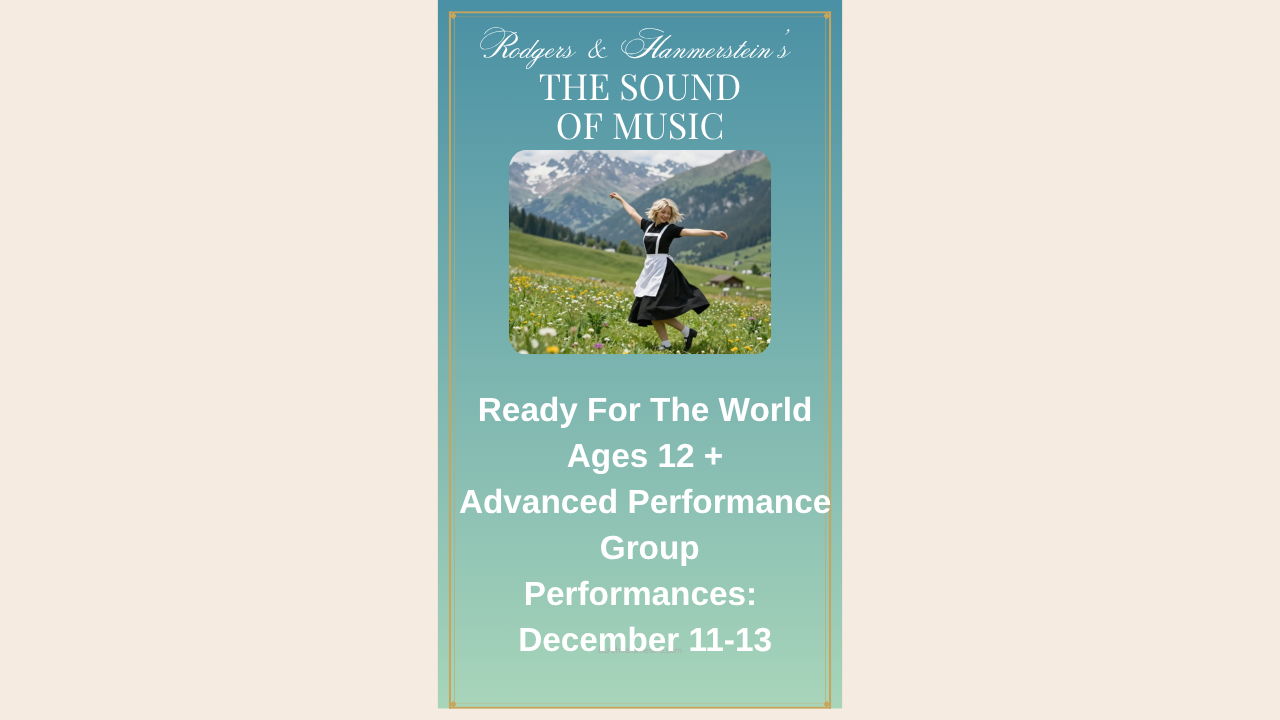 The Sound of Music (Ages 12+) Deposit