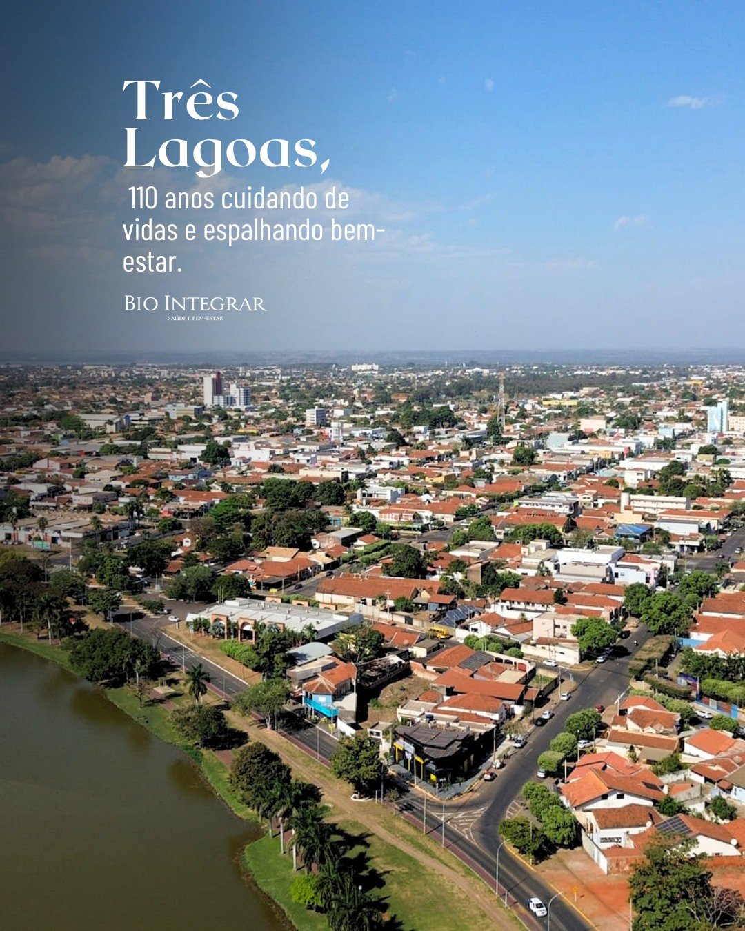 Cuidar de pessoas faz parte da nossa miss&atilde;o, e hoje celebramos os 110 anos de uma cidade que cresce, evolui e valoriza o bem-estar. Que Tr&ecirc;s Lagoas continue sendo esse lugar de oportunidades e qualidade de vida!