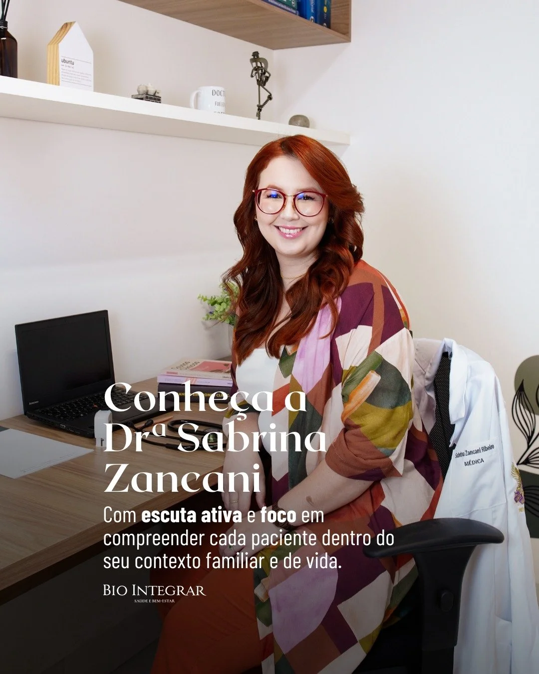 🌿 Conhe&ccedil;a a Dra. Sabrina Zancani Ribeiro 🌿

Com muito carinho, apresentamos mais uma profissional que chega para fortalecer o nosso time da Bio Integrar!

👩&zwj;⚕️ A Dra. Sabrina &eacute; m&eacute;dica generalista (CRM 14.947/MS), formada p