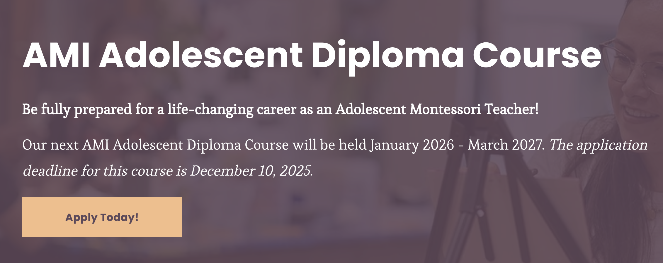 Train Montessori AMI Adolescent Diploma Course Application Deadline