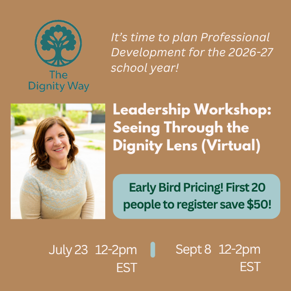 Leadership Workshop: Seeing Through the Dignity Lens