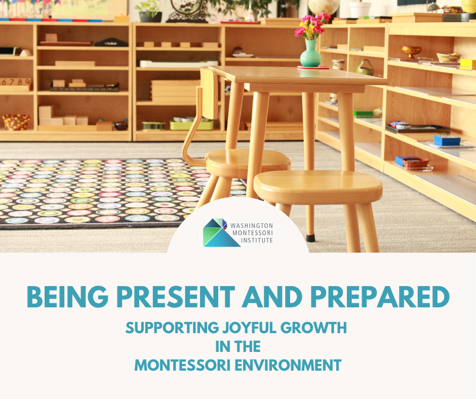 WMI | Being Present and Prepared