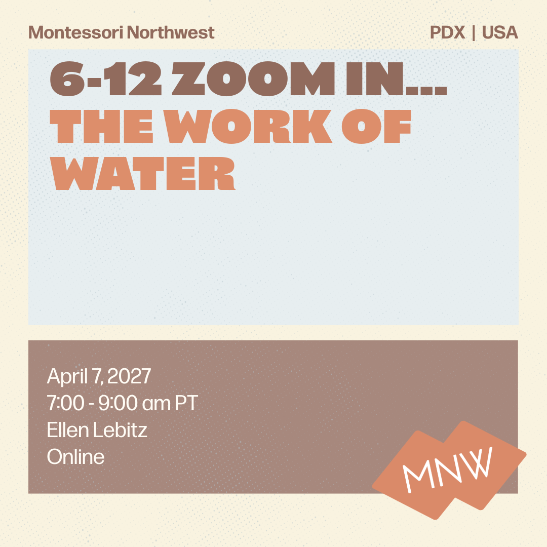 MNW | 6-12 Zoom In…The Work of Water