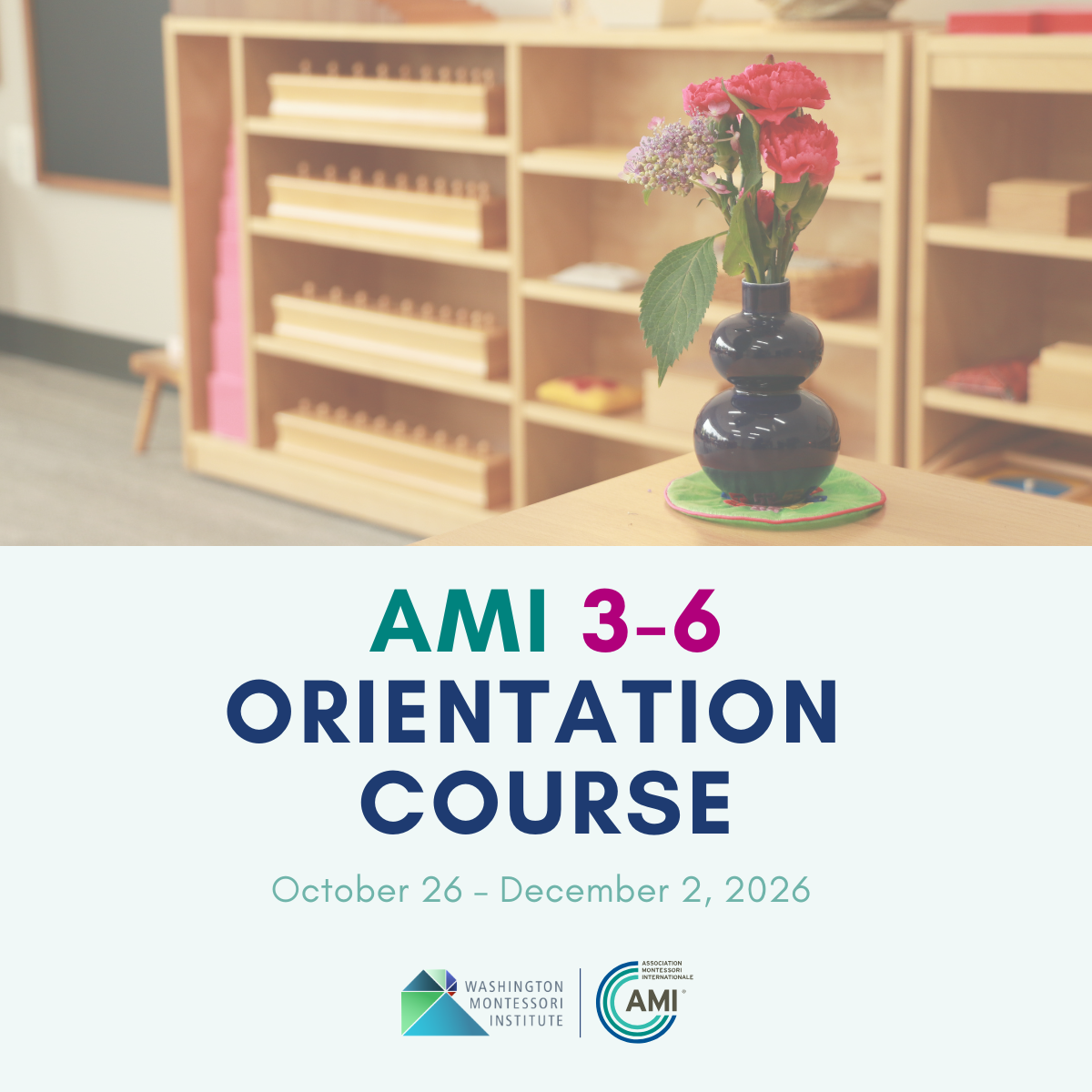 WMI | AMI 3-6 Orientation Course