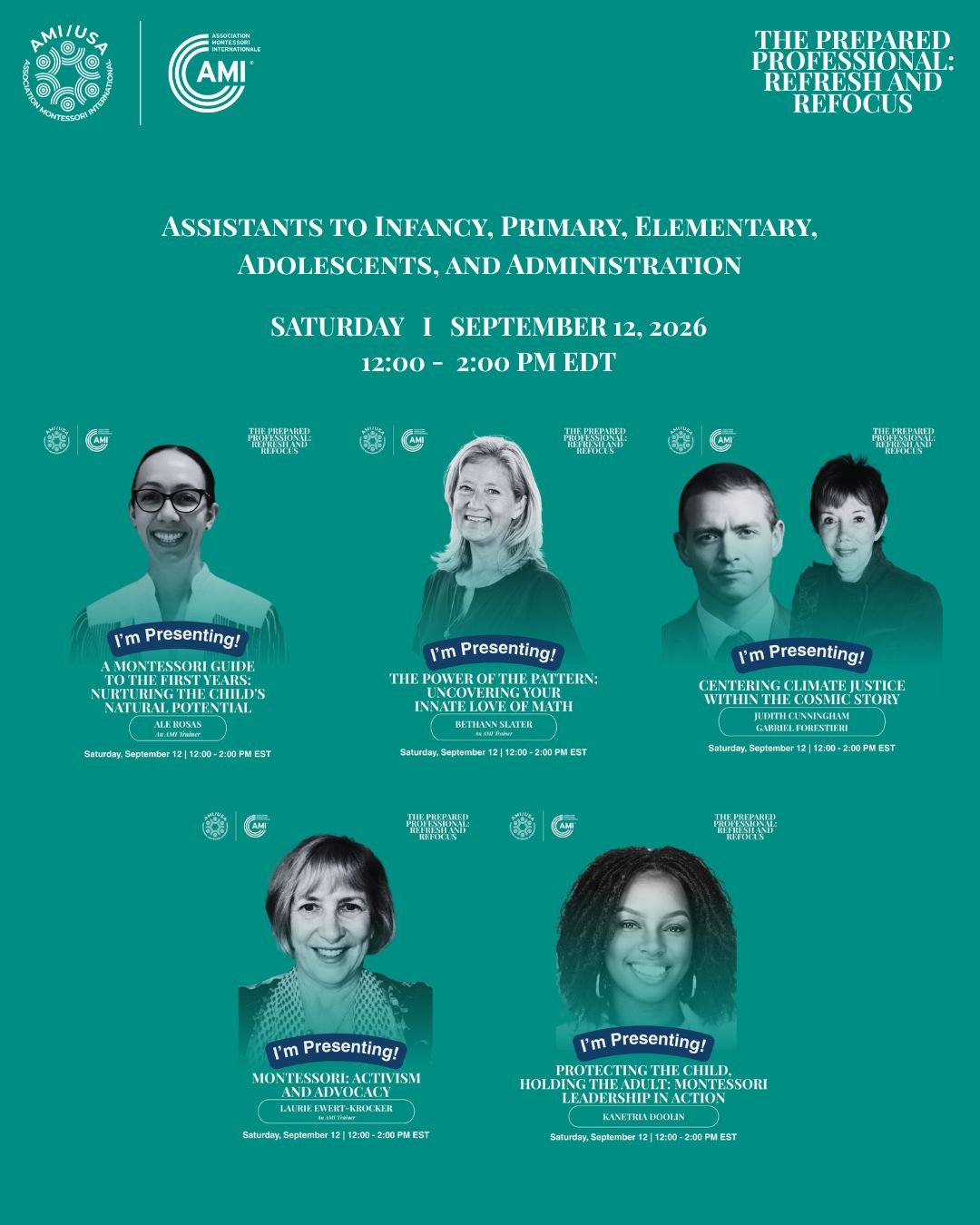 Assistants to Infancy, Primary, Elementary, Adolescents, and Administration.