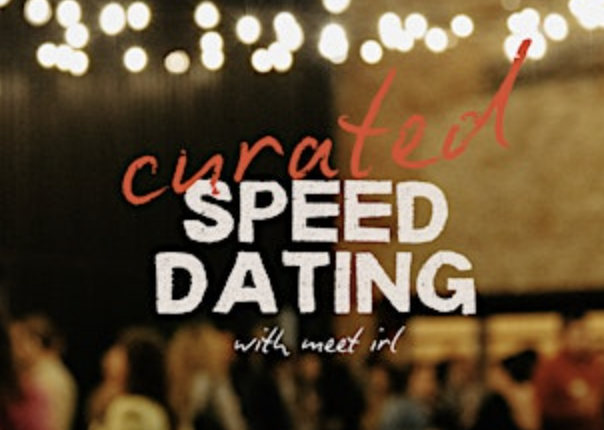 Speeding Dating with Meet IRL