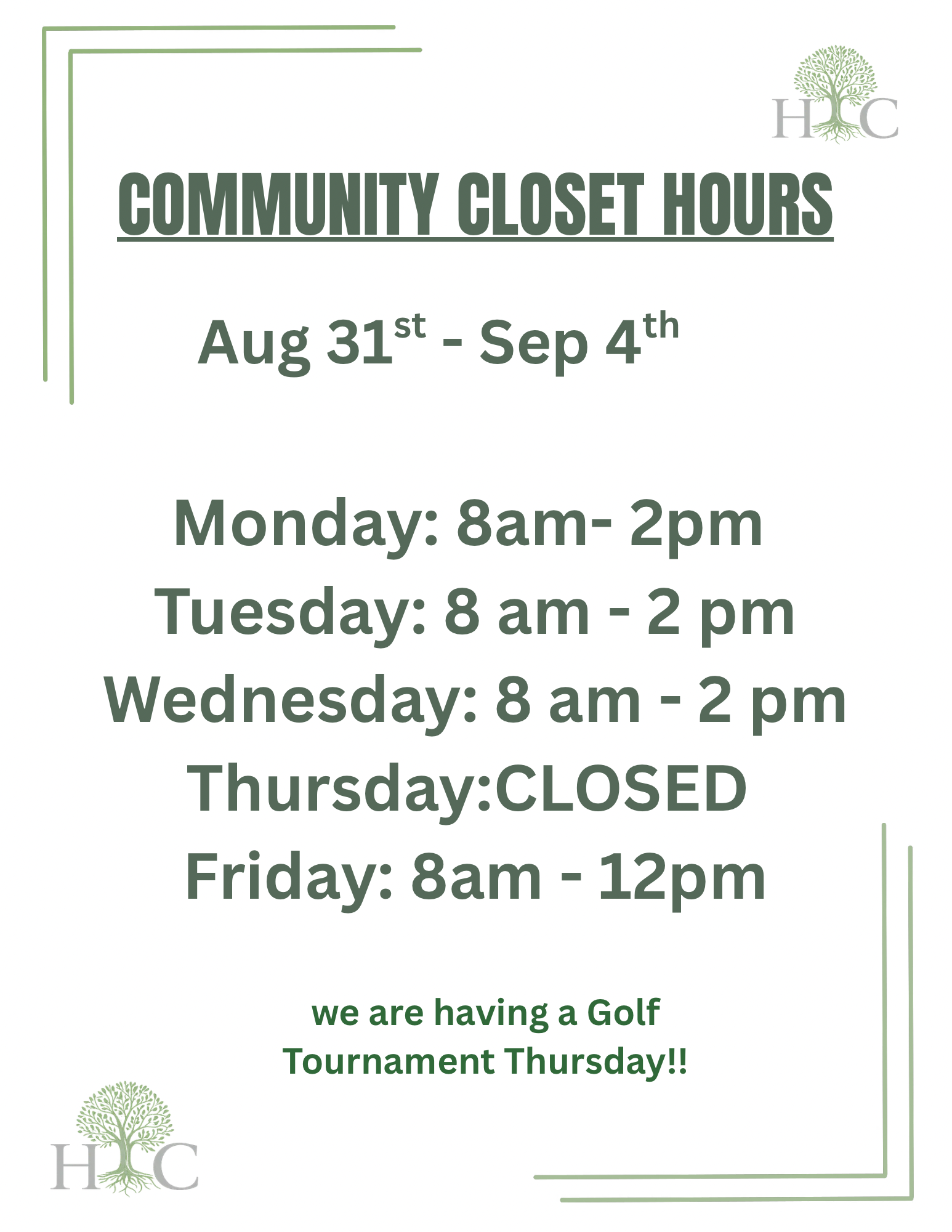 Community Closet Hours sign with schedule and promotional message, featuring a green tree logo in the top right corner and bottom left corner.