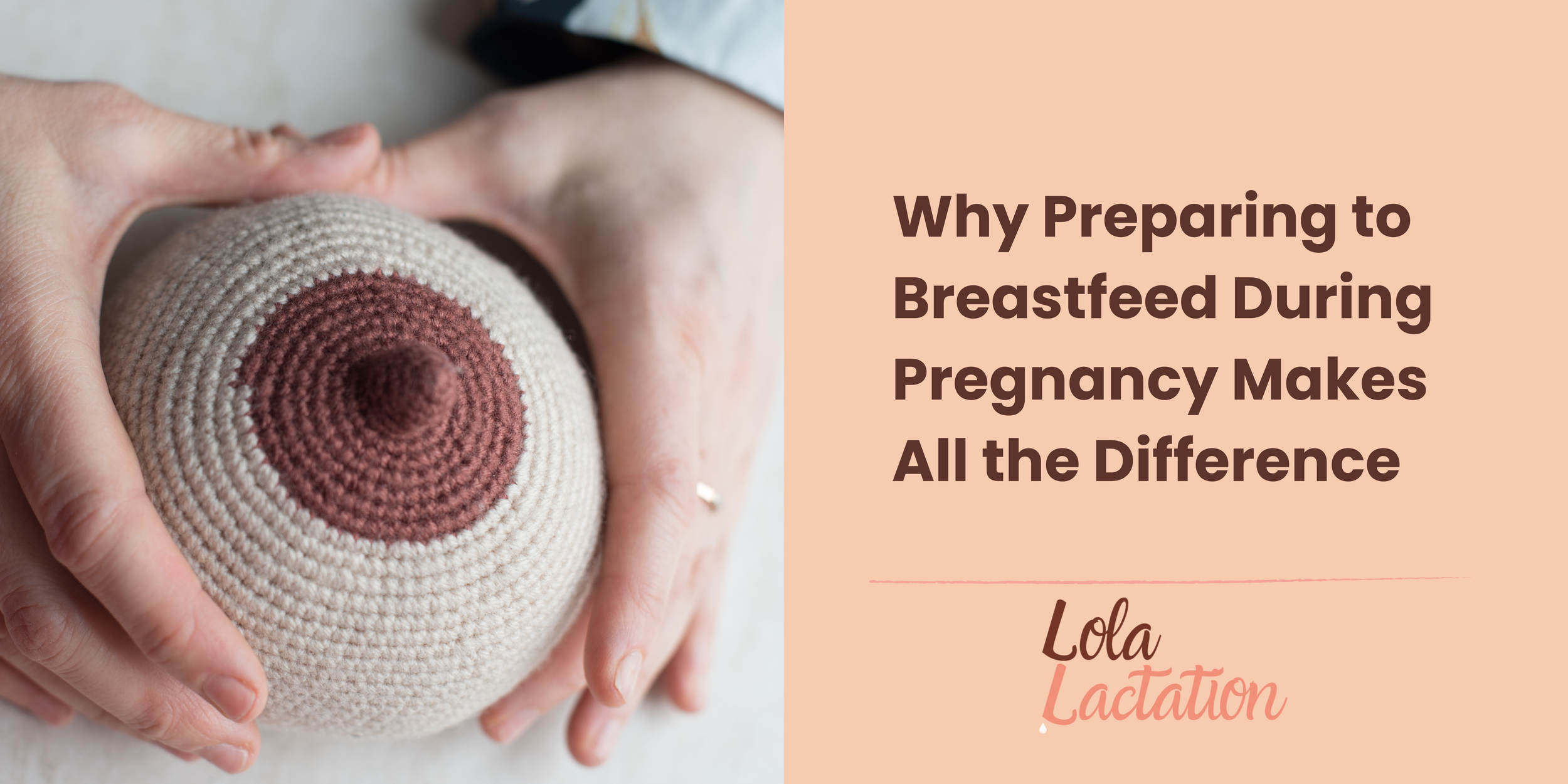 Why Preparing to Breastfeed During Pregnancy Makes All the Difference