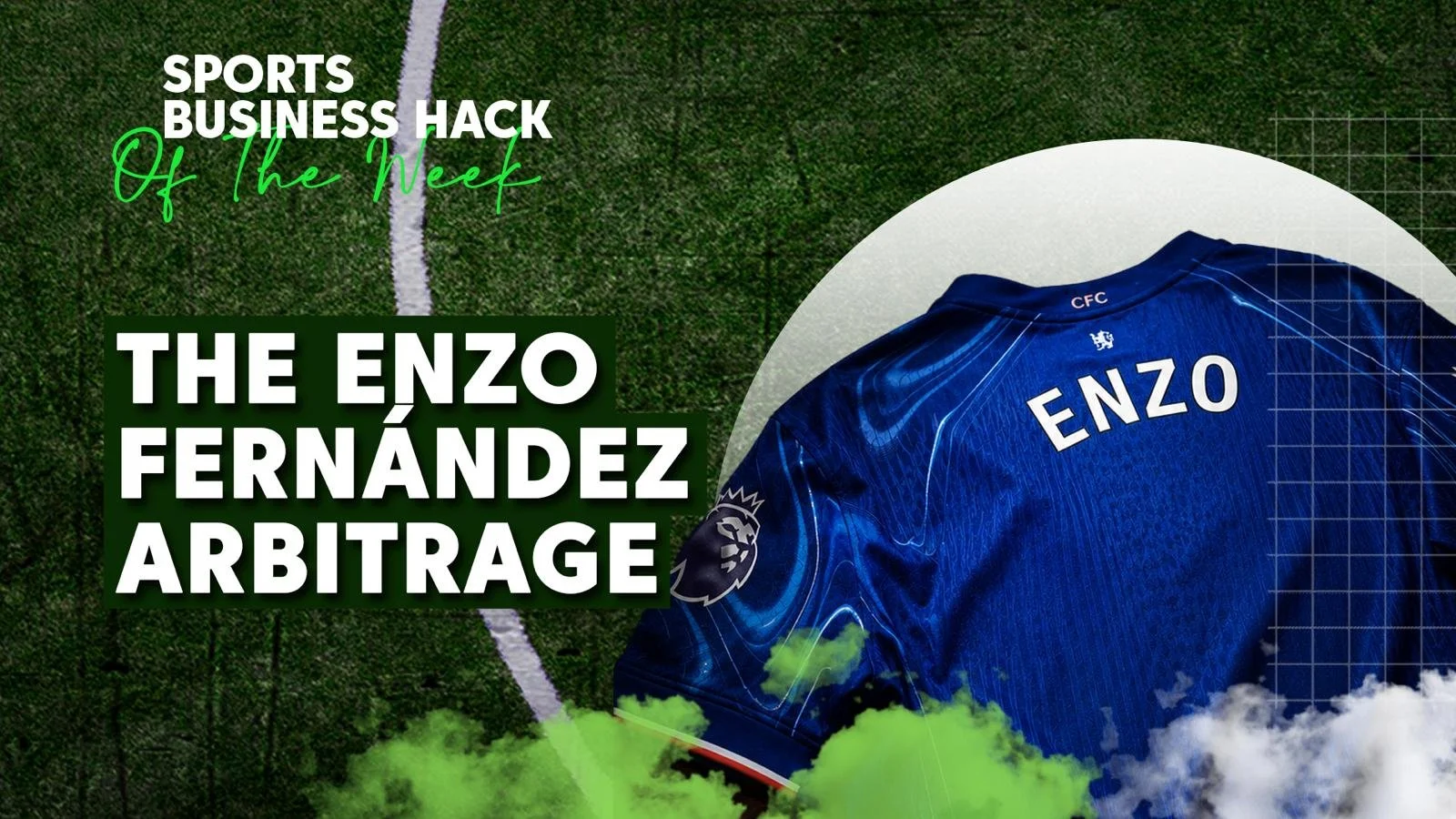 The Enzo Fernandez arbitrage.